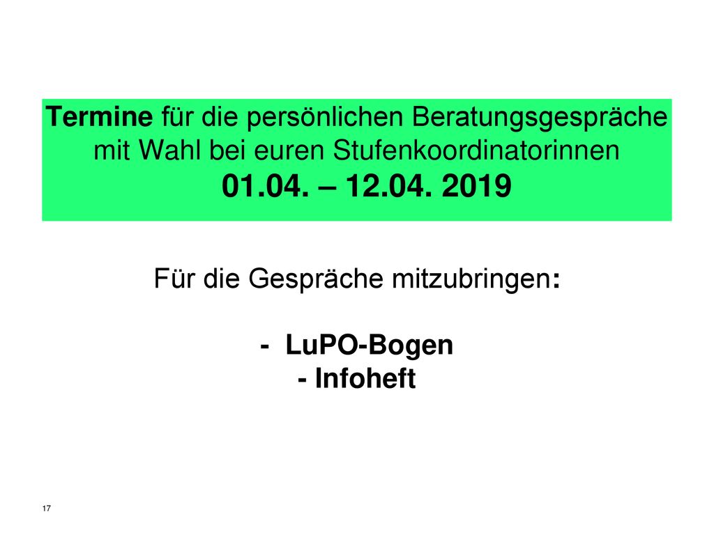Termine für die persönlichen Beratungsgespräche mit Wahl bei euren Stufenkoordinatorinnen