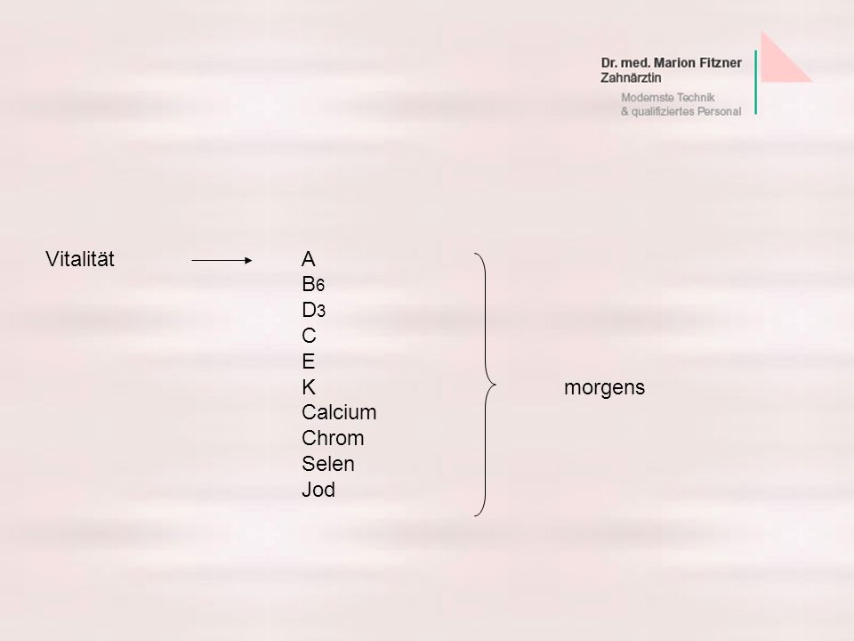 Vitalität A B6 D3 C E K morgens Calcium Chrom Selen Jod