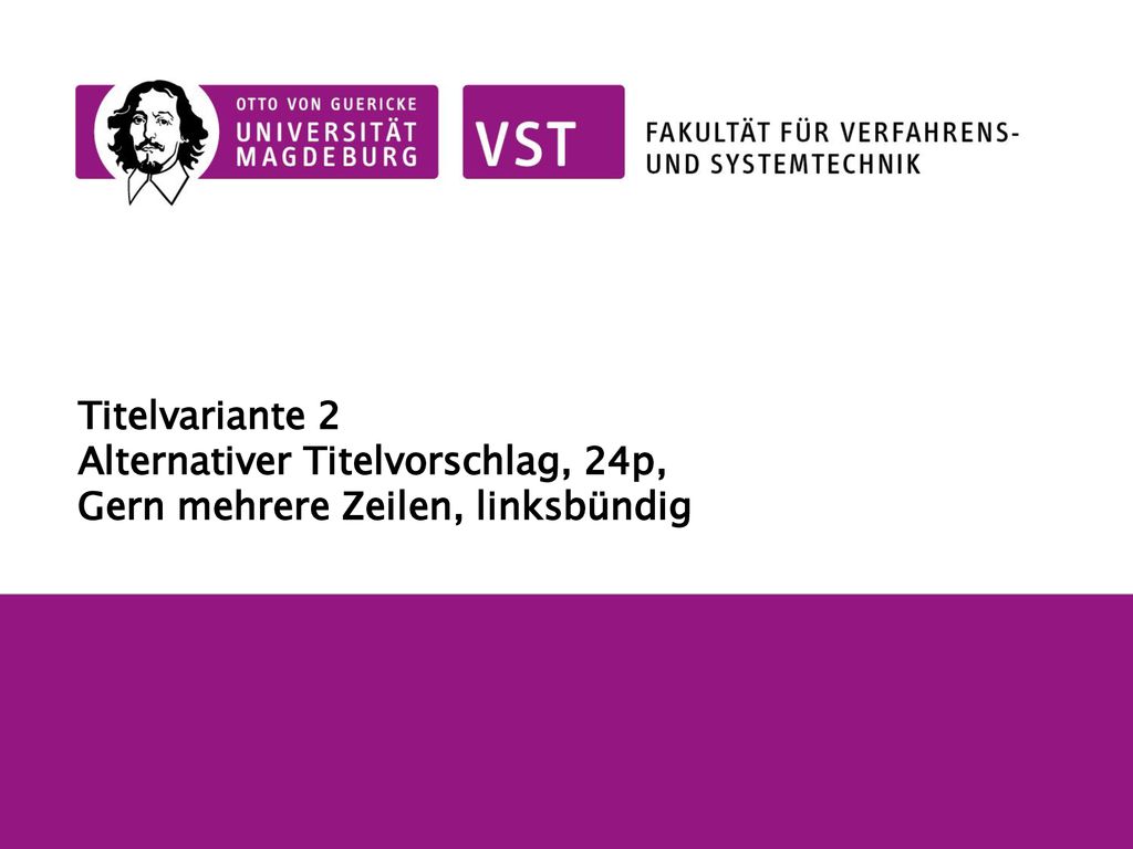 Titelvariante 2 Alternativer Titelvorschlag, 24p, Gern mehrere Zeilen, linksbündig