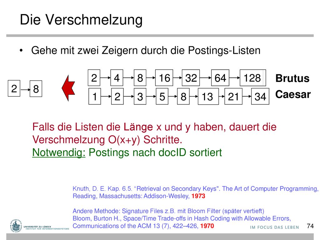 Die Verschmelzung Gehe mit zwei Zeigern durch die Postings-Listen 34