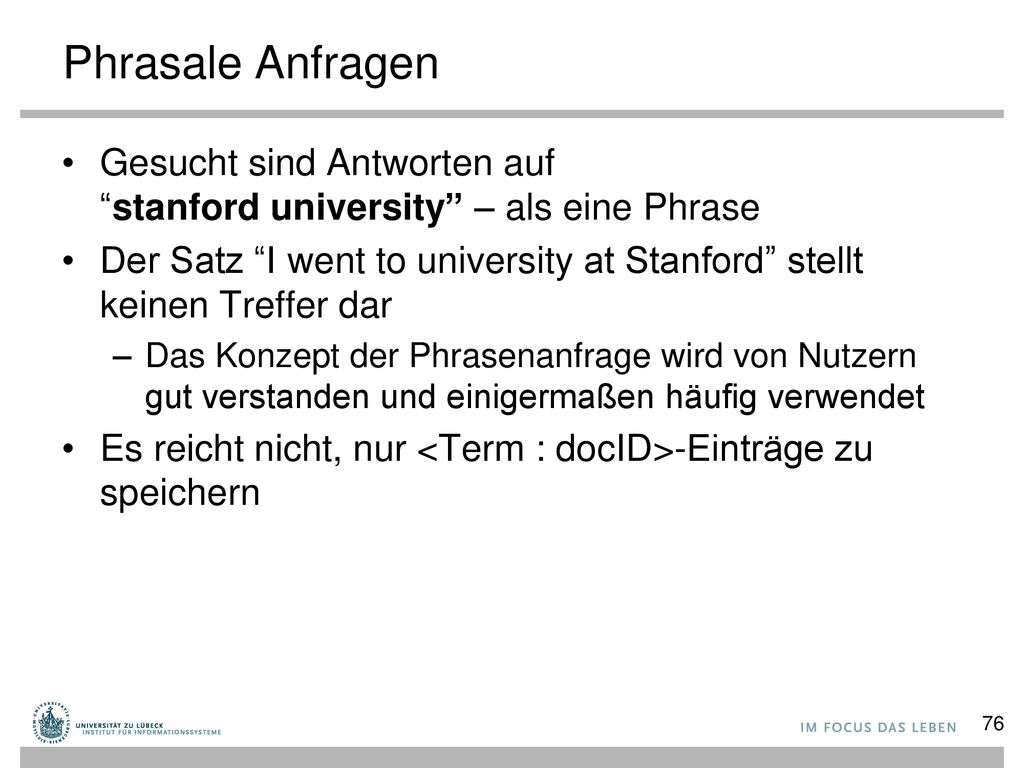 Phrasale Anfragen Gesucht sind Antworten auf stanford university – als eine Phrase.
