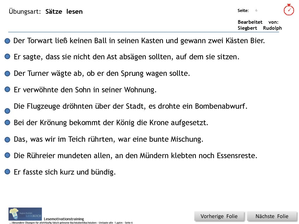 Er sagte, dass sie nicht den Ast absägen sollten, auf dem sie sitzen.