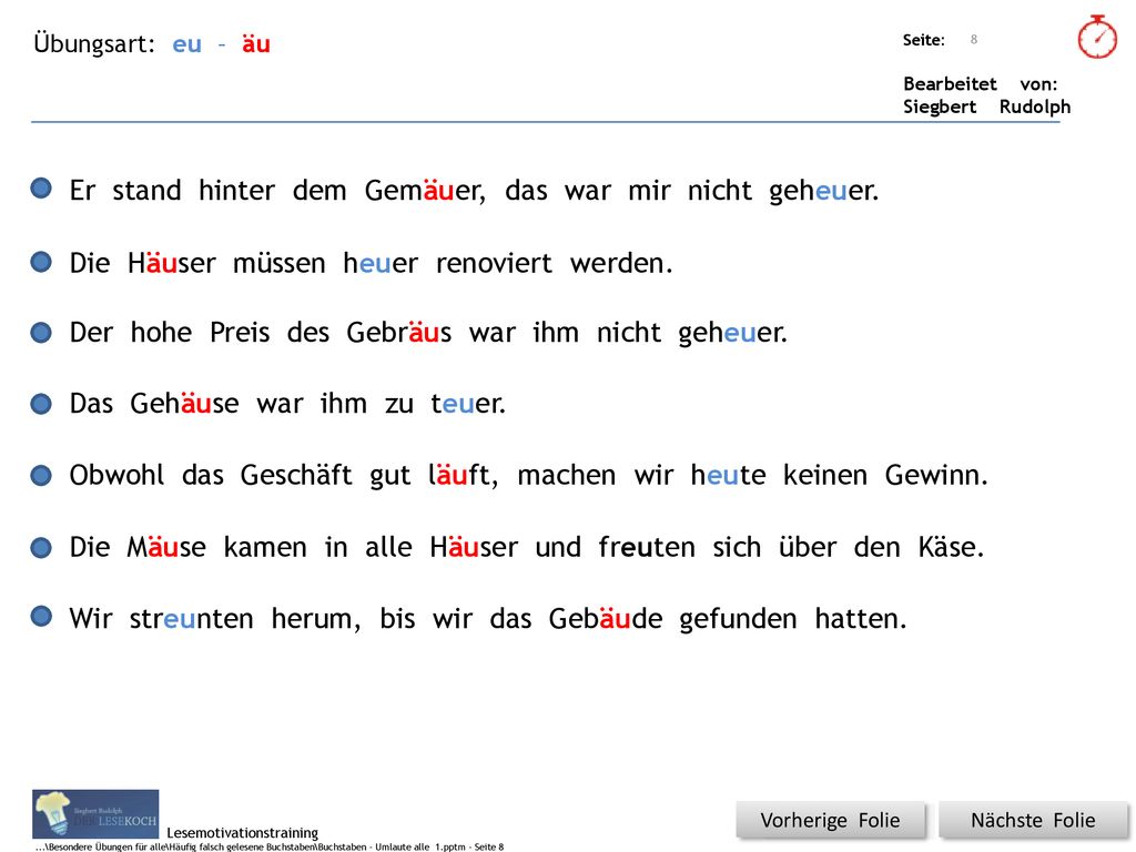 Er stand hinter dem Gemäuer, das war mir nicht geheuer.