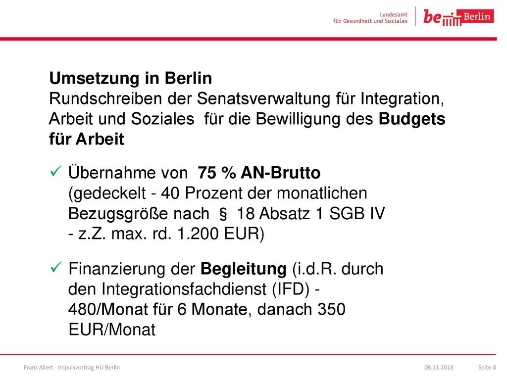 Umsetzung in Berlin Rundschreiben der Senatsverwaltung für Integration, Arbeit und Soziales für die Bewilligung des Budgets für Arbeit.