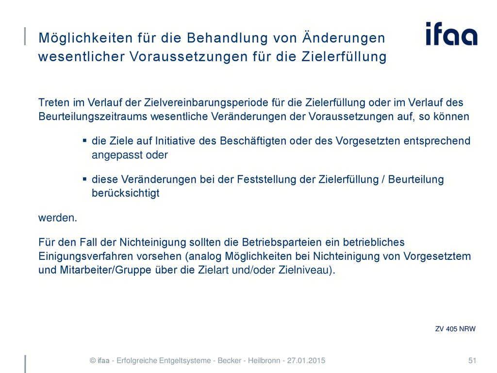Möglichkeiten für die Behandlung von Änderungen wesentlicher Voraussetzungen für die Zielerfüllung