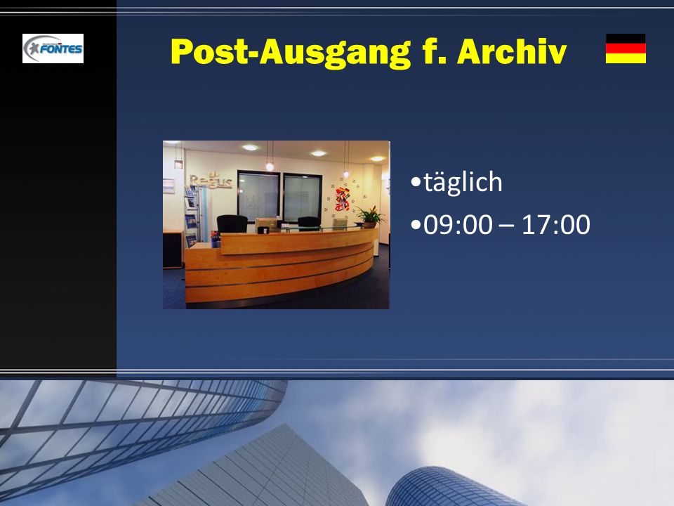 Post-Ausgang f. Archiv täglich 09:00 – 17:00