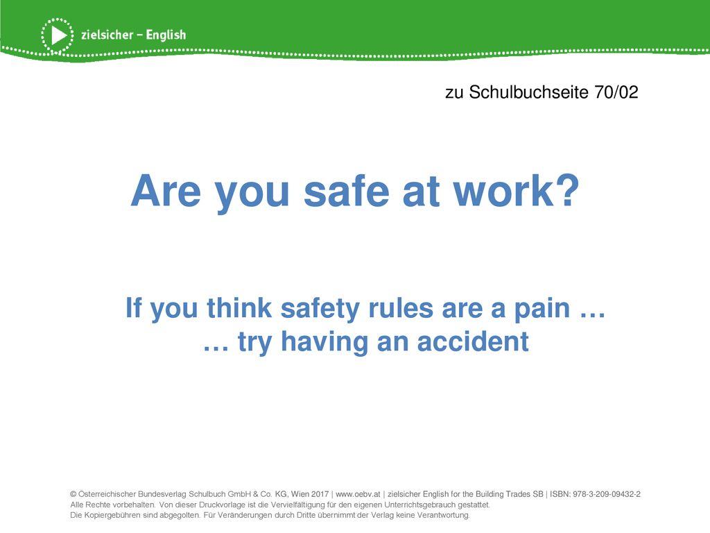 If you think safety rules are a pain … … try having an accident