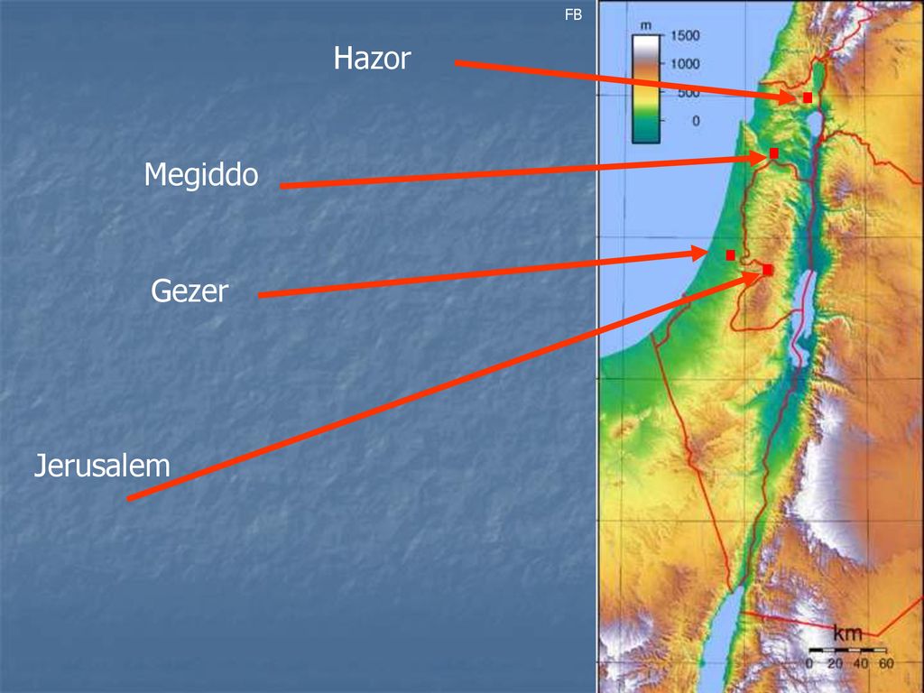 FB . Hazor . Megiddo . . Gezer Jerusalem