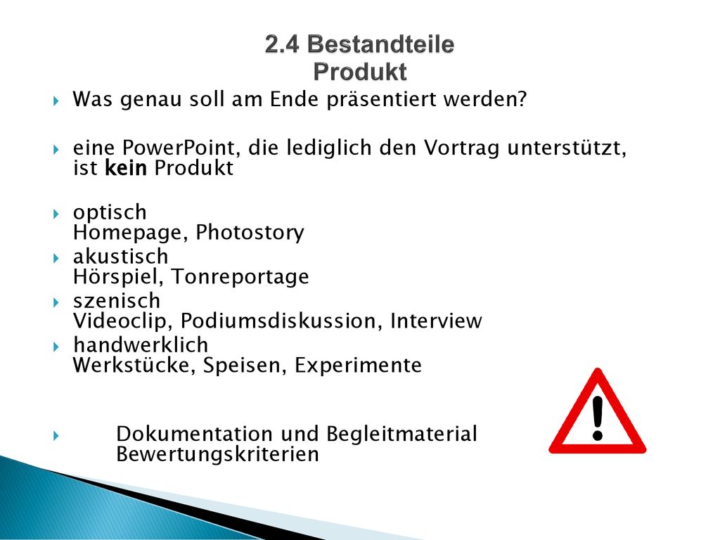 2.4 Bestandteile Produkt Was genau soll am Ende präsentiert werden