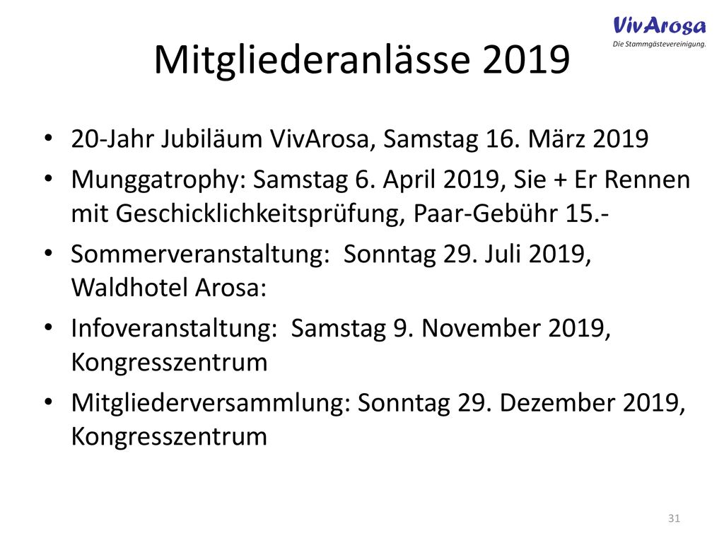 Mitgliederanlässe Jahr Jubiläum VivArosa, Samstag 16. März