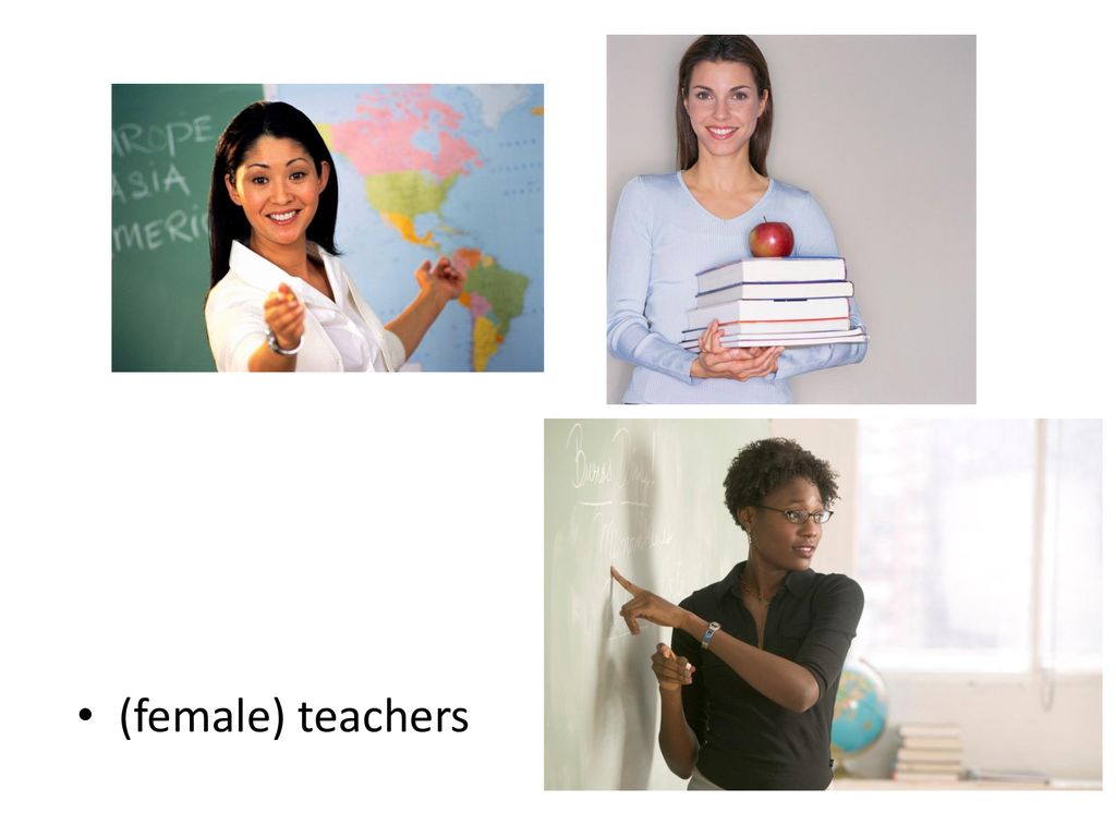 (female) teachers