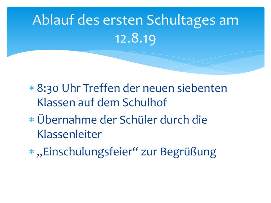 Ablauf des ersten Schultages am