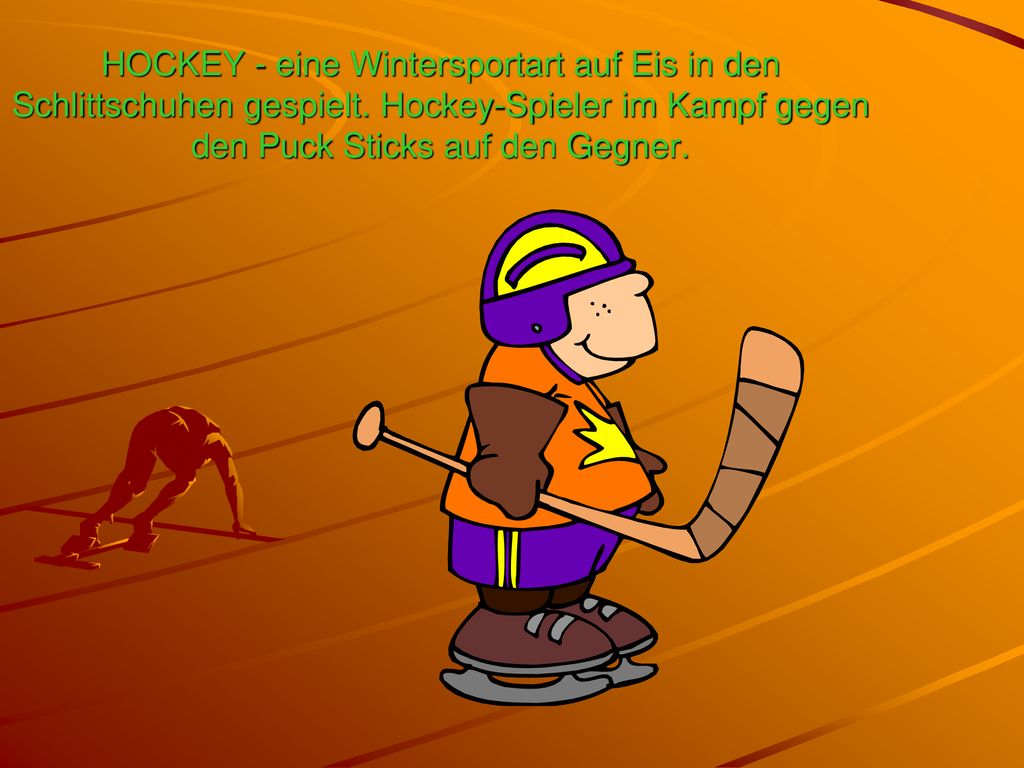 HOCKEY - eine Wintersportart auf Eis in den Schlittschuhen gespielt