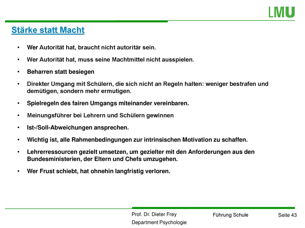 Stärke statt Macht Wer Autorität hat, braucht nicht autoritär sein.