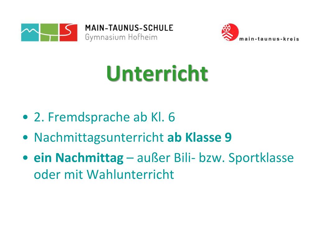 Unterricht 2. Fremdsprache ab Kl. 6 Nachmittagsunterricht ab Klasse 9