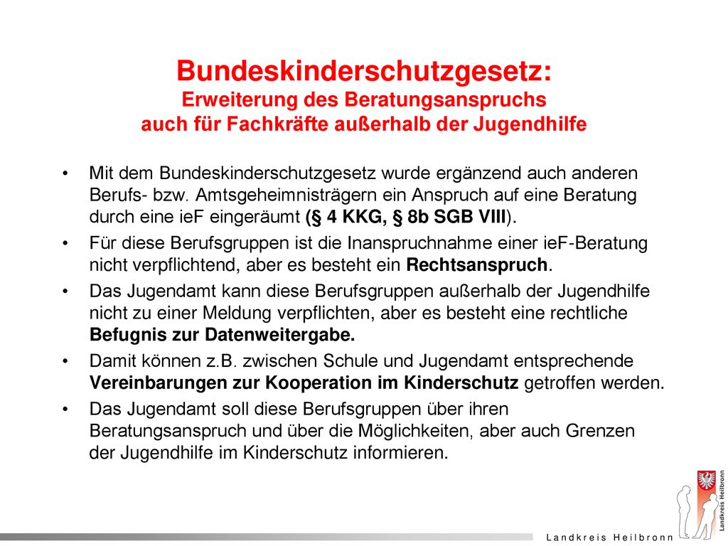 Bundeskinderschutzgesetz: Erweiterung des Beratungsanspruchs auch für Fachkräfte außerhalb der Jugendhilfe