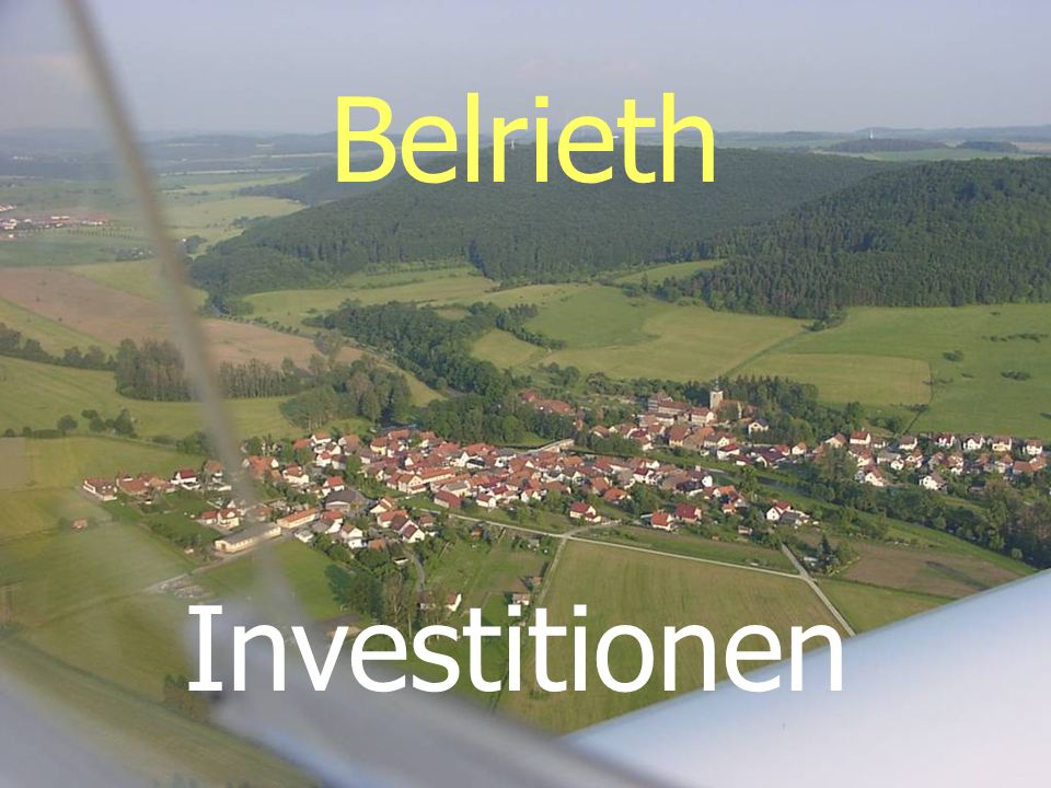 Belrieth Investitionen