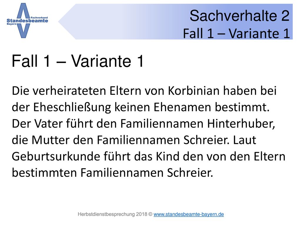 Fall 1 – Variante 1 Fall 1 – Variante 1