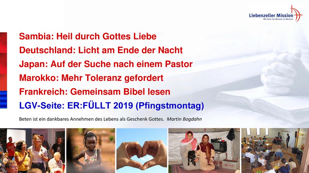 Sambia: Heil durch Gottes Liebe Deutschland: Licht am Ende der Nacht