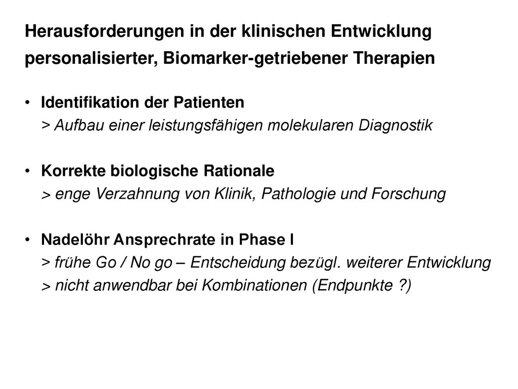 Herausforderungen in der klinischen Entwicklung personalisierter, Biomarker-getriebener Therapien