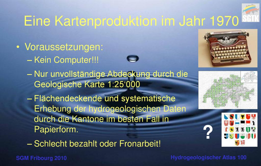 Der Hydrogeologische Atlas der Schweiz 1 : 100‘000 (HYGA100) - ppt herunterladen
