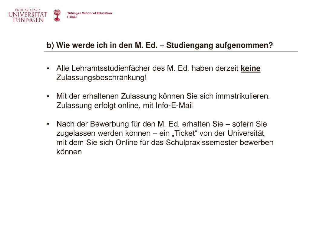 b) Wie werde ich in den M. Ed. – Studiengang aufgenommen