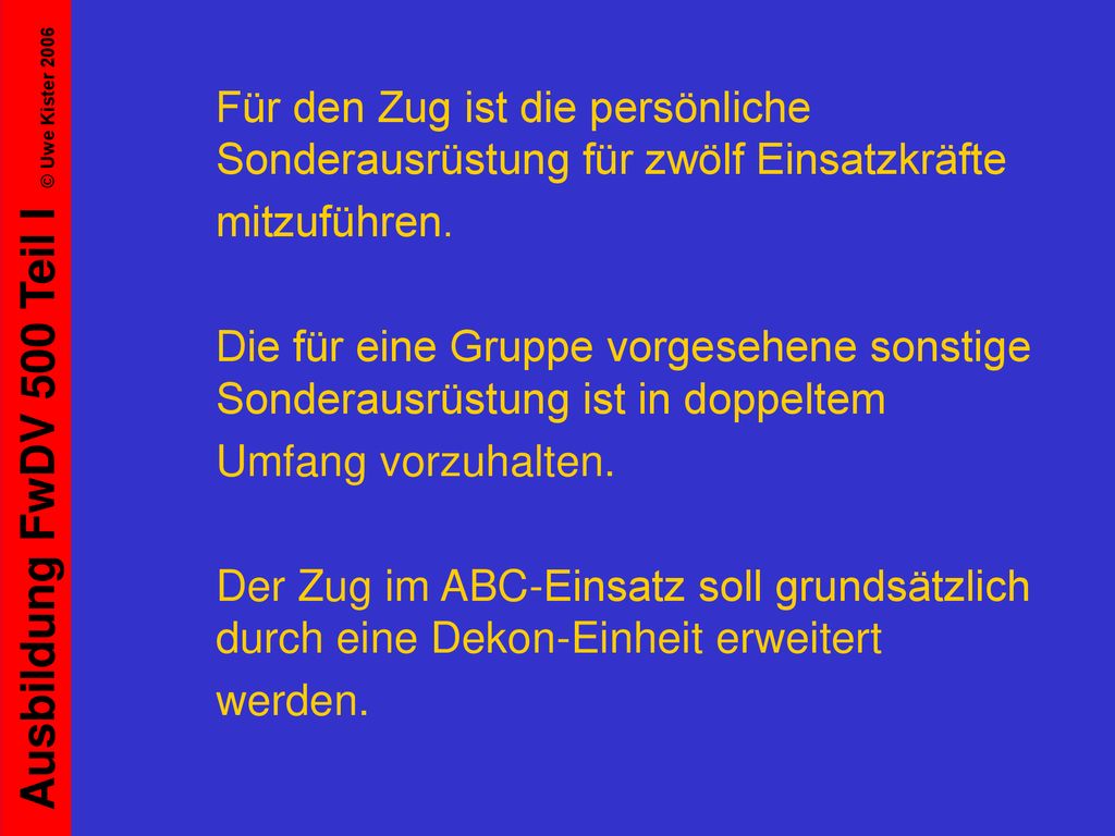 Für den Zug ist die persönliche Sonderausrüstung für zwölf Einsatzkräfte