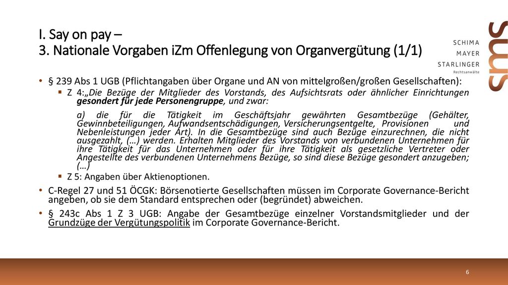 I. Say on pay – 3. Nationale Vorgaben iZm Offenlegung von Organvergütung (1/1)