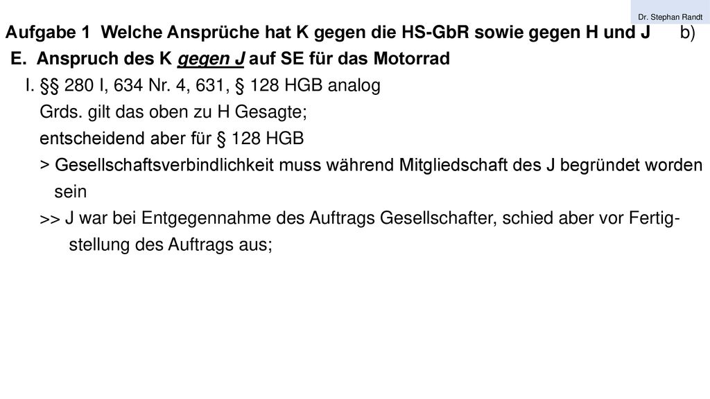 E. Anspruch des K gegen J auf SE für das Motorrad