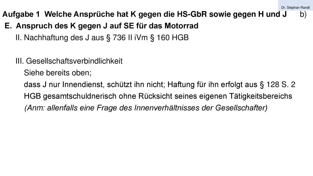 E. Anspruch des K gegen J auf SE für das Motorrad