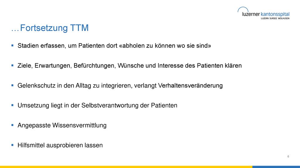…Fortsetzung TTM Stadien erfassen, um Patienten dort «abholen zu können wo sie sind»