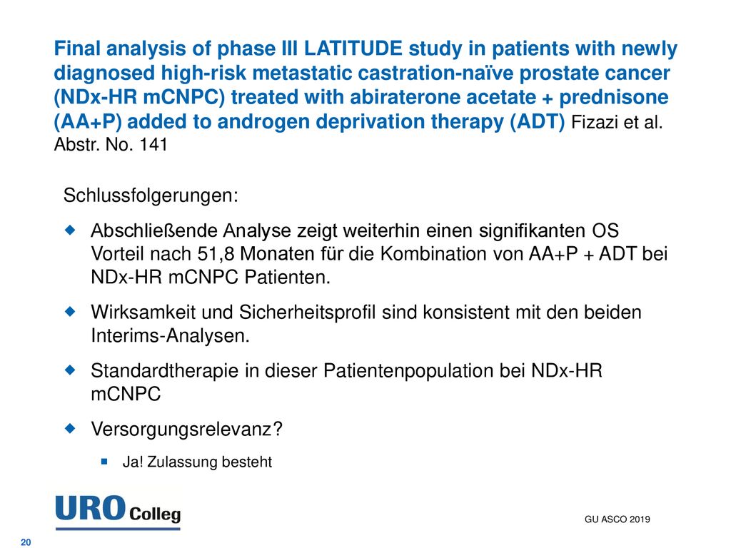 Final analysis of phase III LATITUDE study in patients with newly diagnosed high-risk metastatic castration-naïve prostate cancer (NDx-HR mCNPC) treated with abiraterone acetate + prednisone (AA+P) added to androgen deprivation therapy (ADT) Fizazi et al. Abstr. No. 141