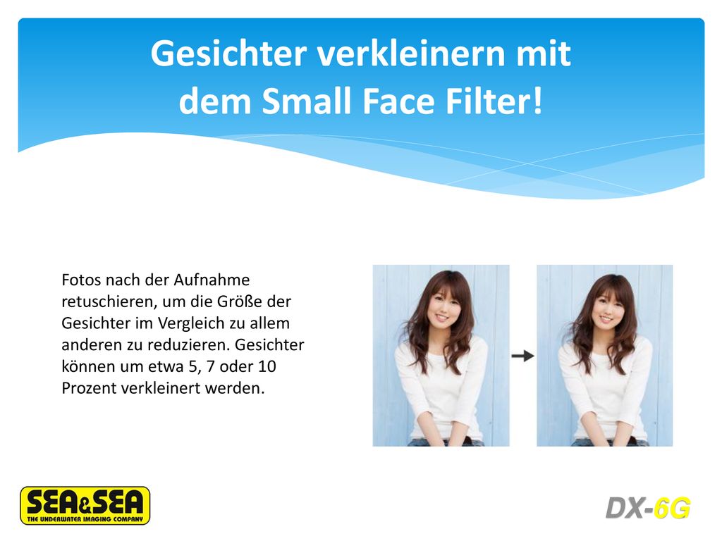 Gesichter verkleinern mit dem Small Face Filter!