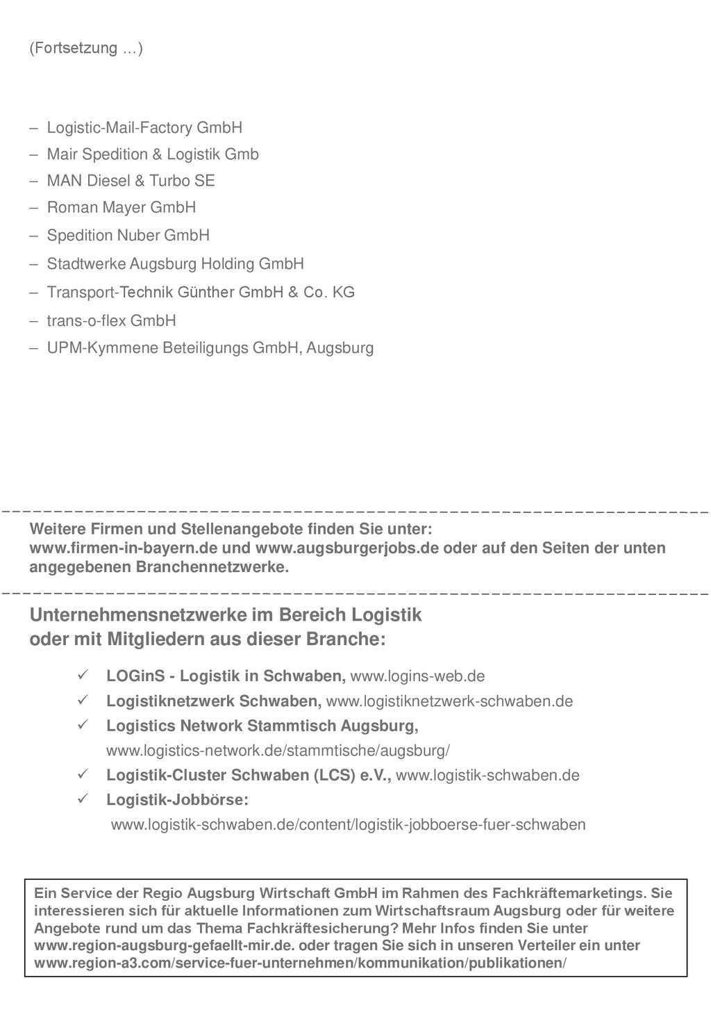 (Fortsetzung …) Logistic-Mail-Factory GmbH. Mair Spedition & Logistik Gmb. MAN Diesel & Turbo SE.