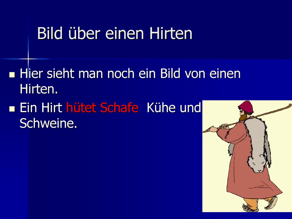 Bild über einen Hirten Hier sieht man noch ein Bild von einen Hirten.