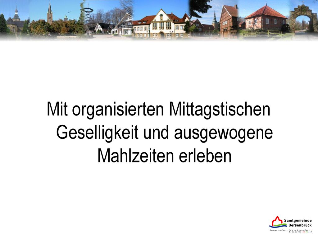 Mit organisierten Mittagstischen Geselligkeit und ausgewogene Mahlzeiten erleben