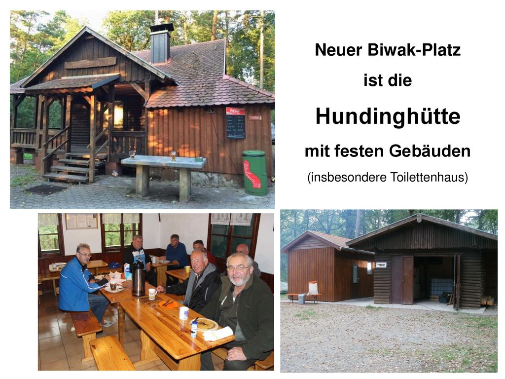 Neuer Biwak-Platz ist die Hundinghütte mit festen Gebäuden (insbesondere Toilettenhaus)