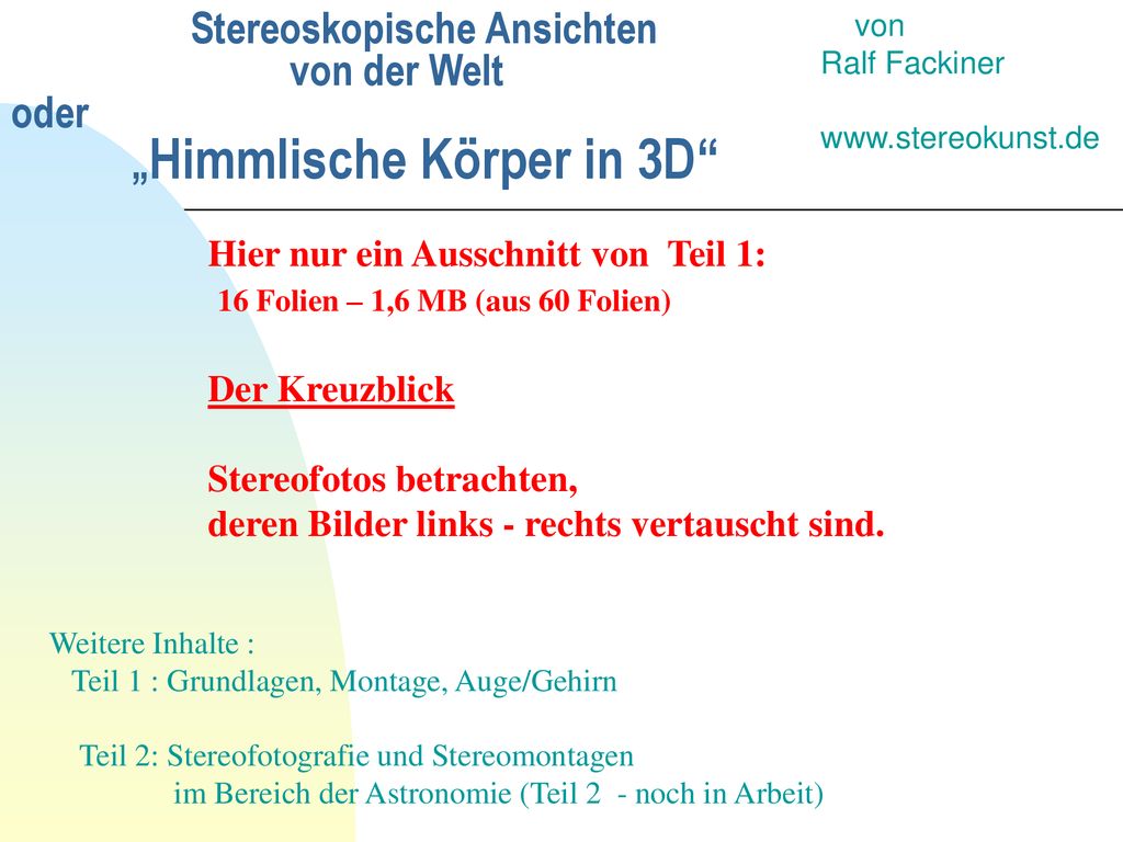 Stereoskopische Ansichten von der Welt oder „Himmlische Körper in 3D