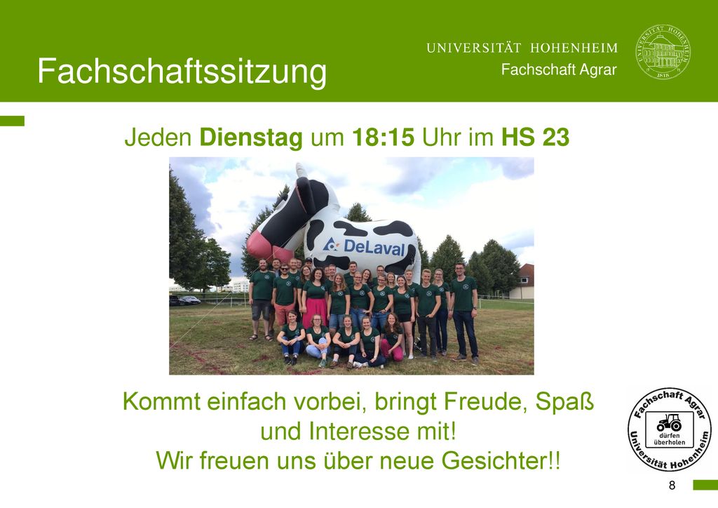 Fachschaftssitzung Jeden Dienstag um 18:15 Uhr im HS 23