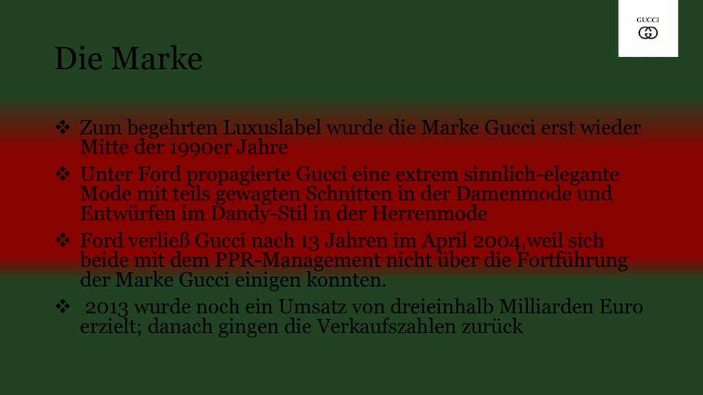 Die Marke Zum begehrten Luxuslabel wurde die Marke Gucci erst wieder Mitte der 1990er Jahre.