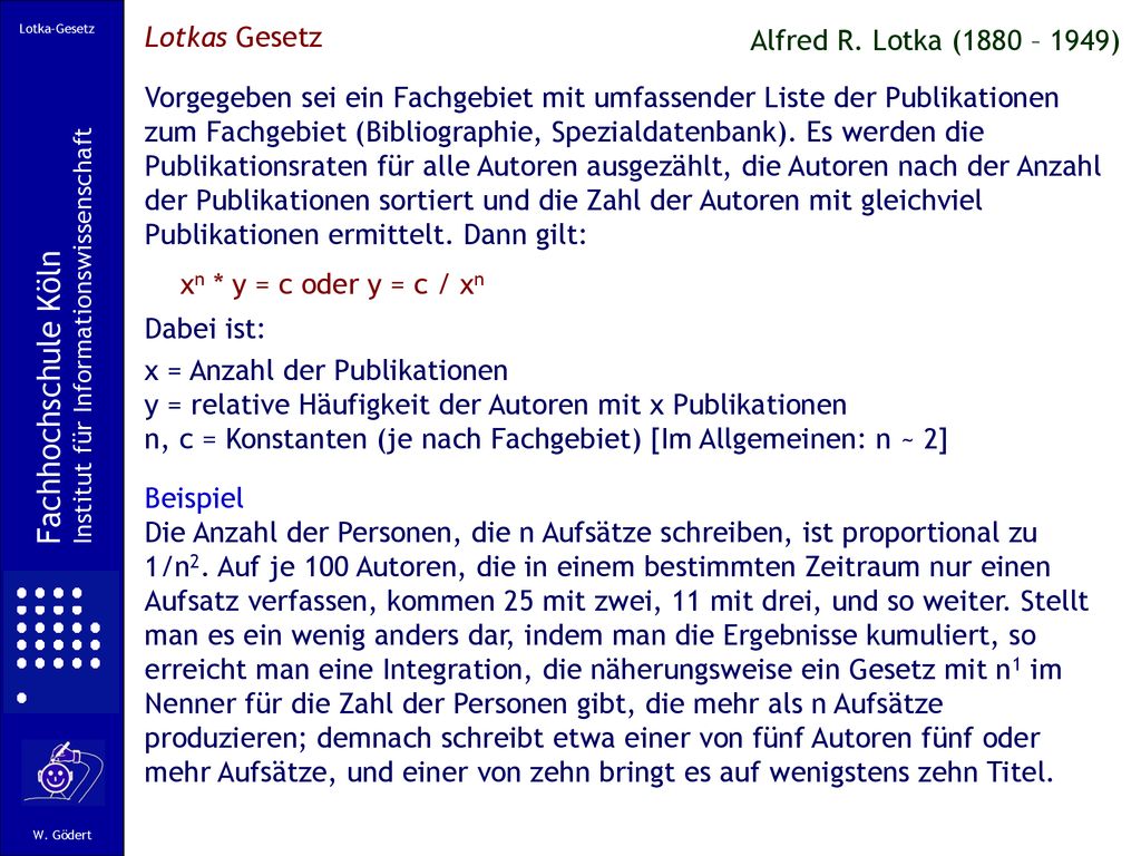Fachhochschule Köln Lotkas Gesetz Alfred R. Lotka (1880 – 1949)