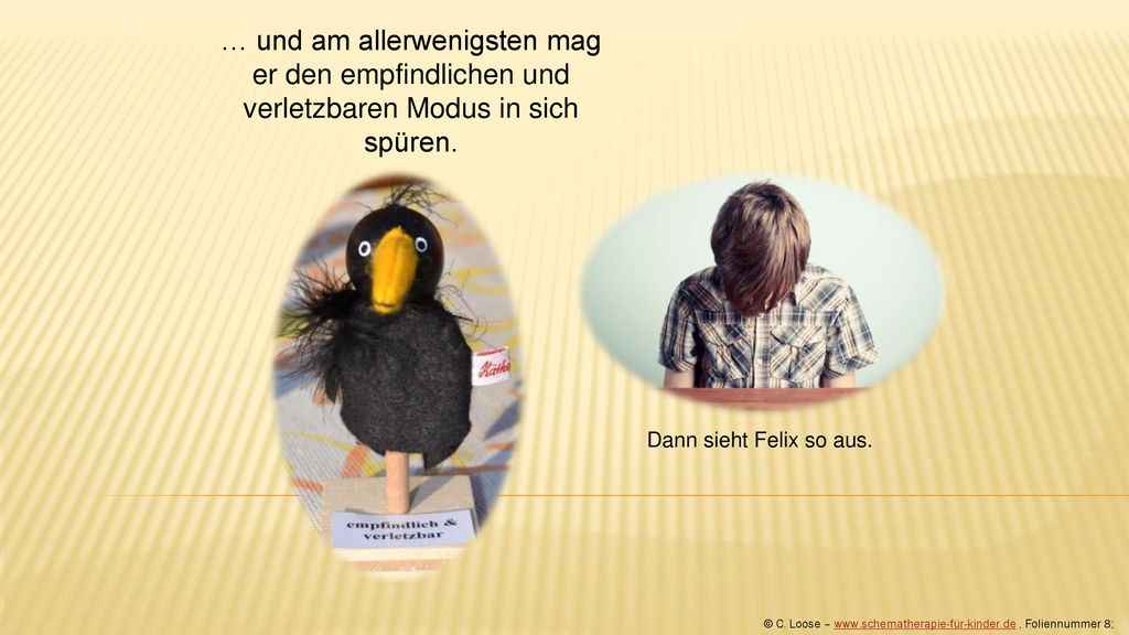 … und am allerwenigsten mag er den empfindlichen und verletzbaren Modus in sich spüren.