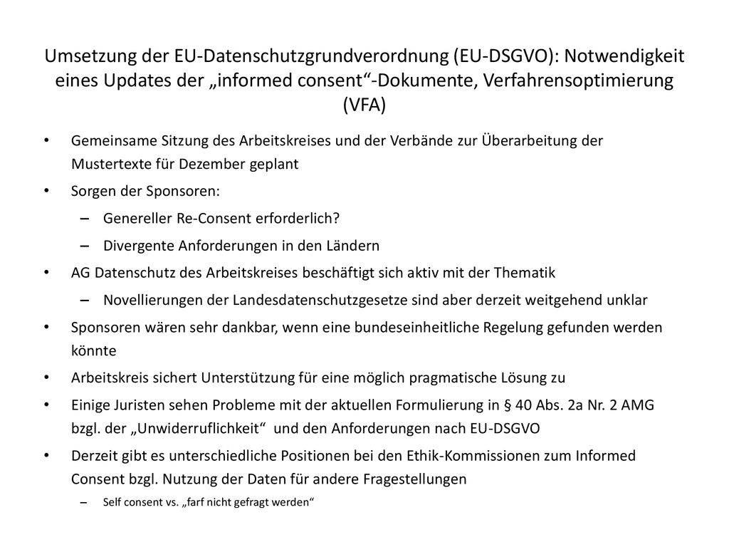 Umsetzung der EU-Datenschutzgrundverordnung (EU-DSGVO): Notwendigkeit eines Updates der „informed consent -Dokumente, Verfahrensoptimierung (VFA)