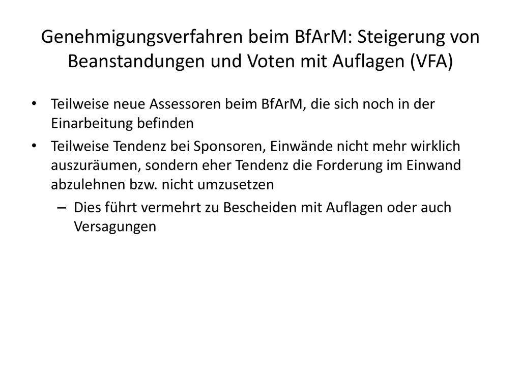 Genehmigungsverfahren beim BfArM: Steigerung von Beanstandungen und Voten mit Auflagen (VFA)