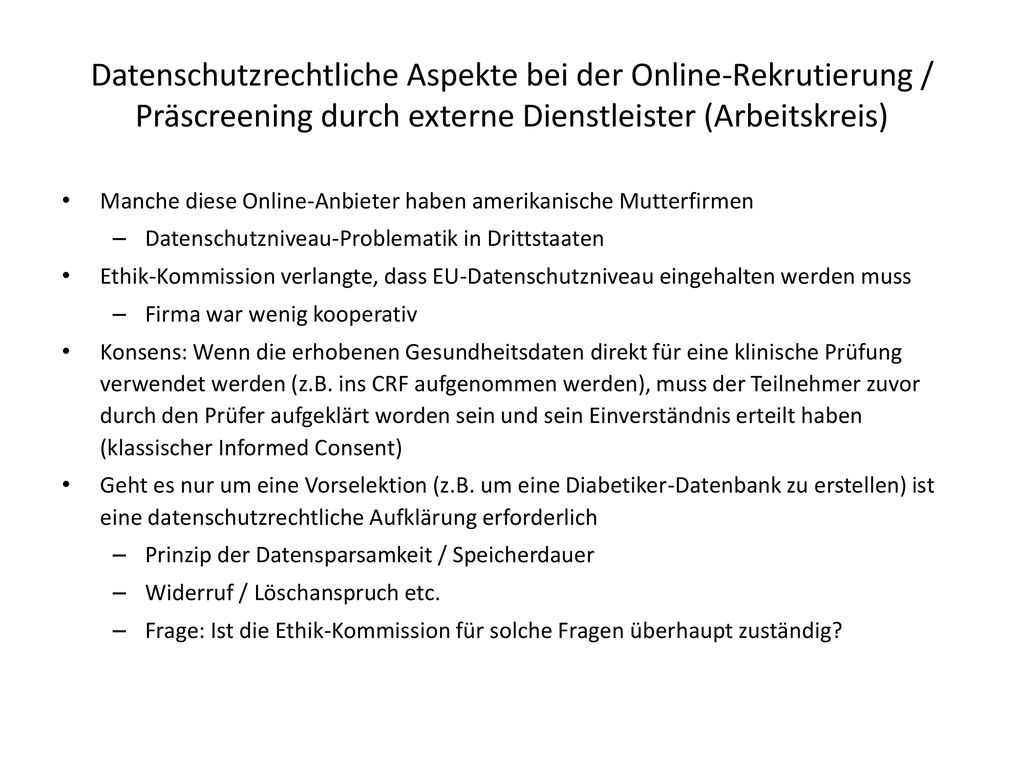Datenschutzrechtliche Aspekte bei der Online-Rekrutierung / Präscreening durch externe Dienstleister (Arbeitskreis)