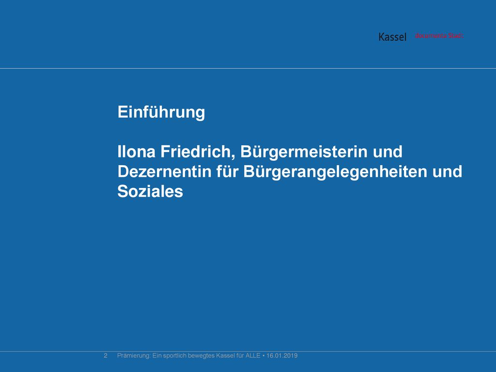 Einführung Ilona Friedrich, Bürgermeisterin und Dezernentin für Bürgerangelegenheiten und Soziales