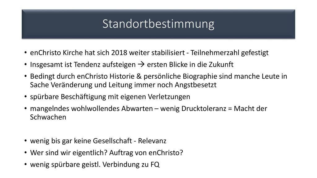 Standortbestimmung enChristo Kirche hat sich 2018 weiter stabilisiert - Teilnehmerzahl gefestigt.