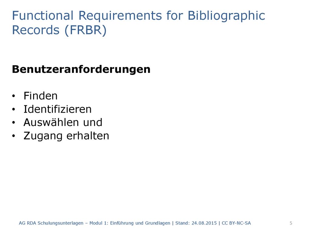 Functional Requirements for Bibliographic Records (FRBR)