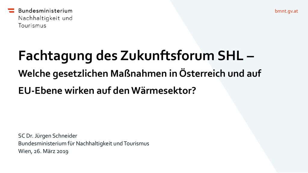 Fachtagung des Zukunftsforum SHL – Welche gesetzlichen Maßnahmen in Österreich und auf EU-Ebene wirken auf den Wärmesektor