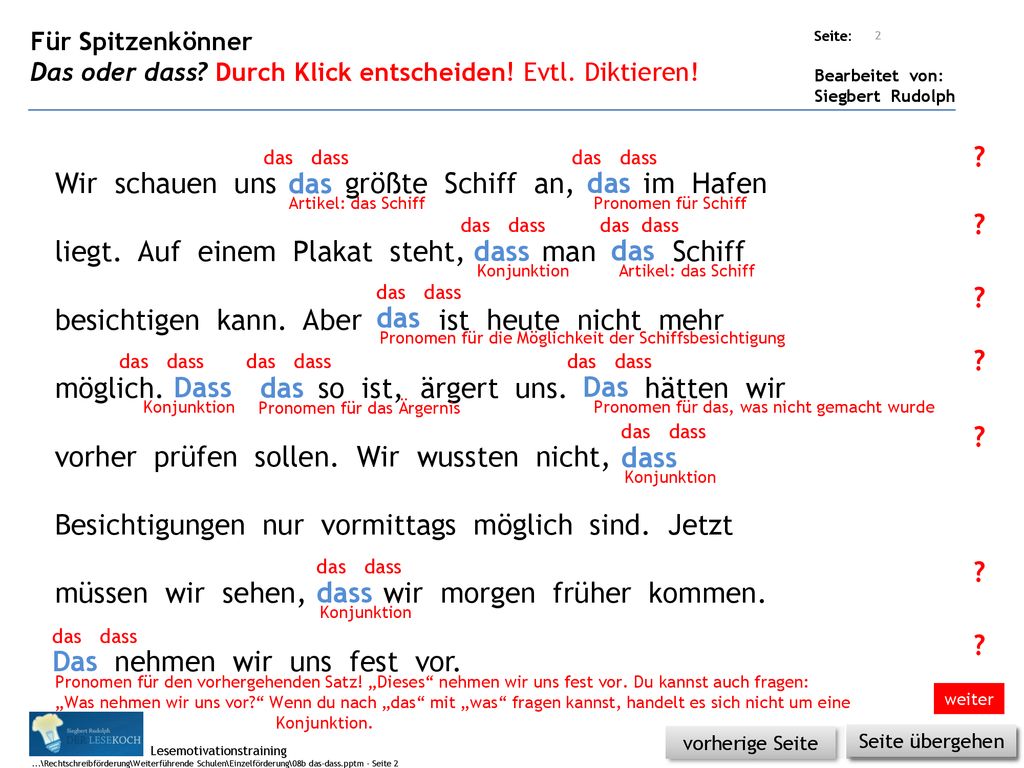Für Spitzenkönner Das oder dass Durch Klick entscheiden! Evtl. Diktieren!